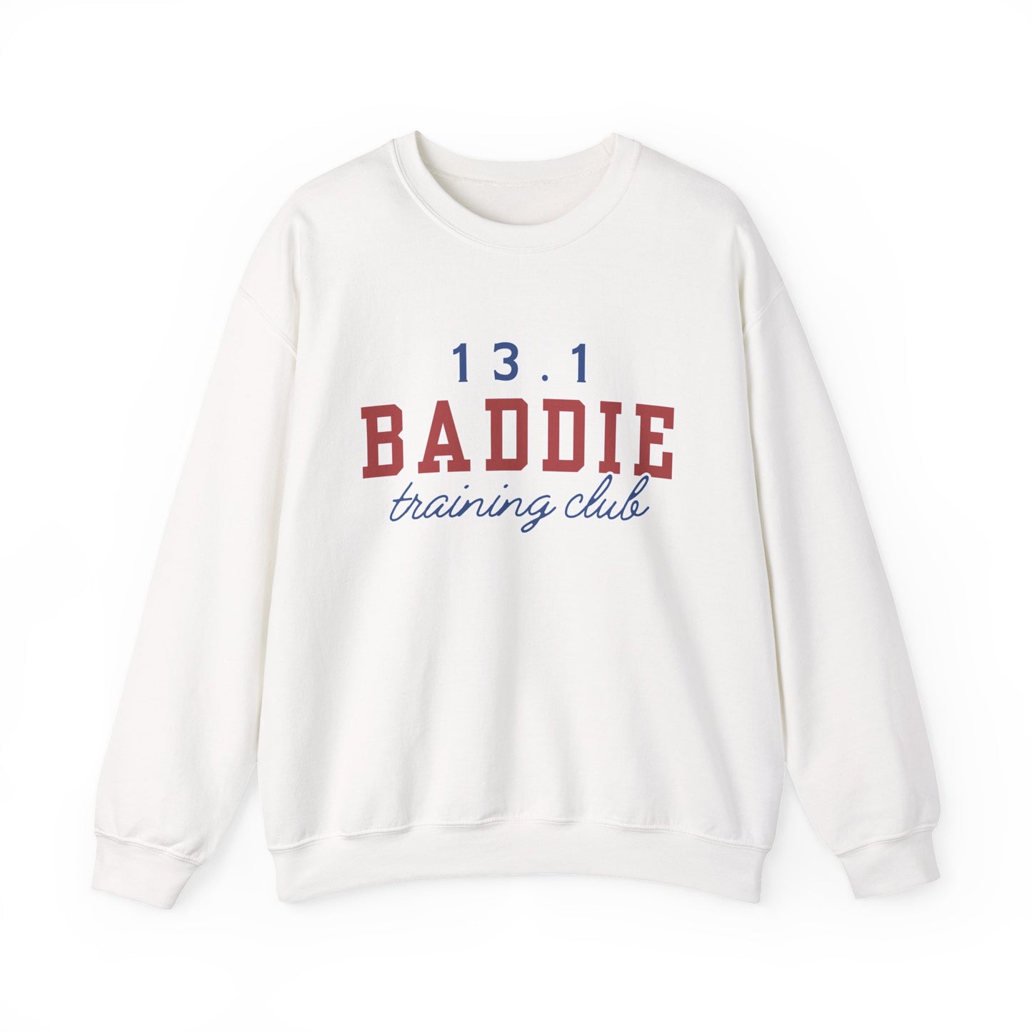 13.1 BADDIE Training Club Crewneck Sweatshirt