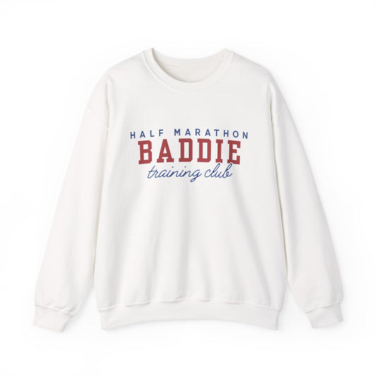 Half Marathon BADDIE Training Club Sweatshirt