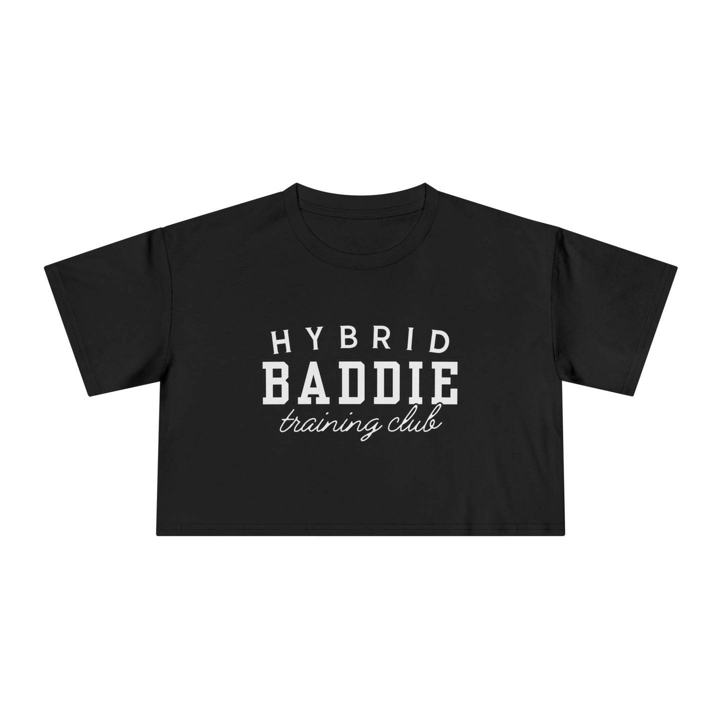 Hybrid Baddie Training Club Crop Tee — white letters