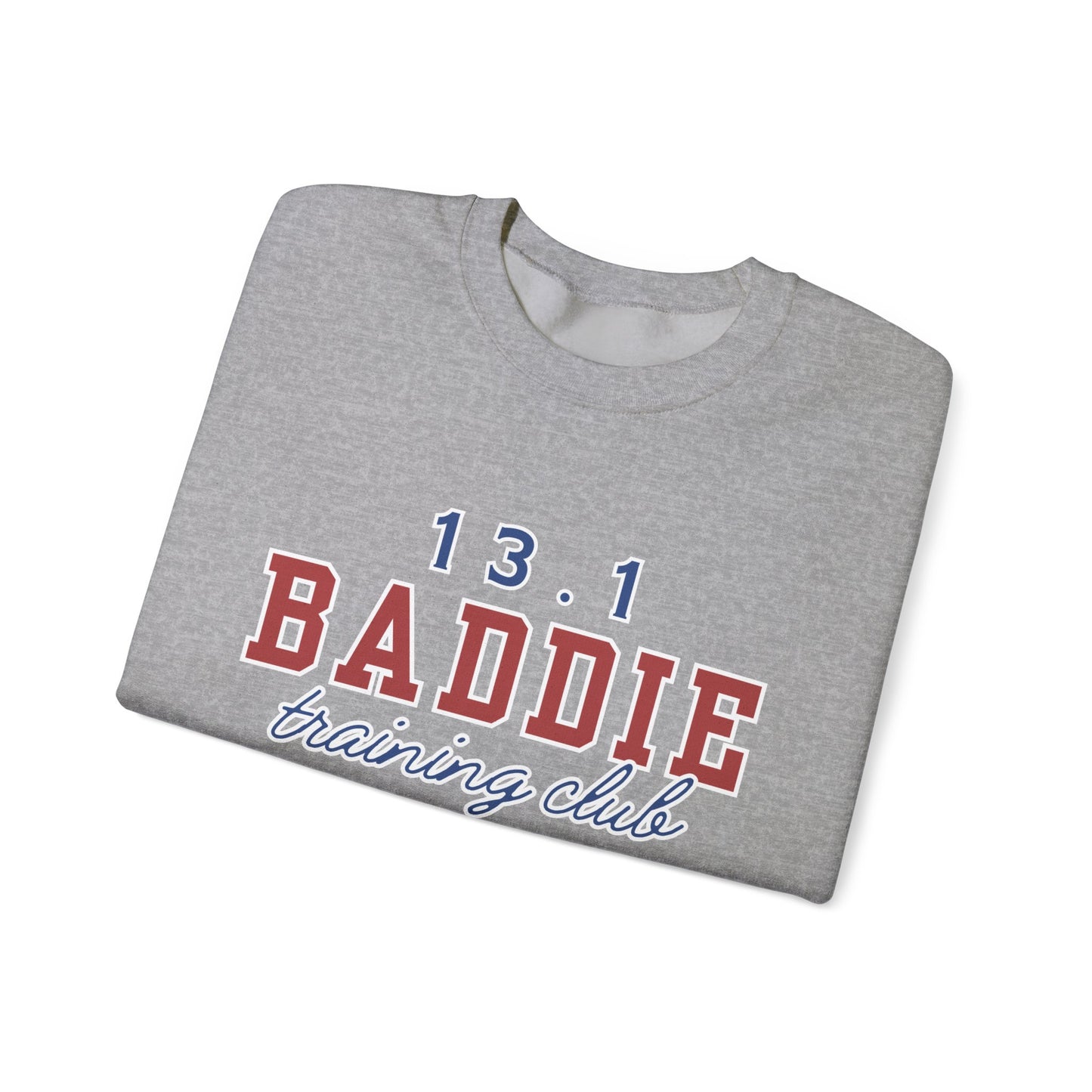 13.1 BADDIE Training Club Crewneck Sweatshirt