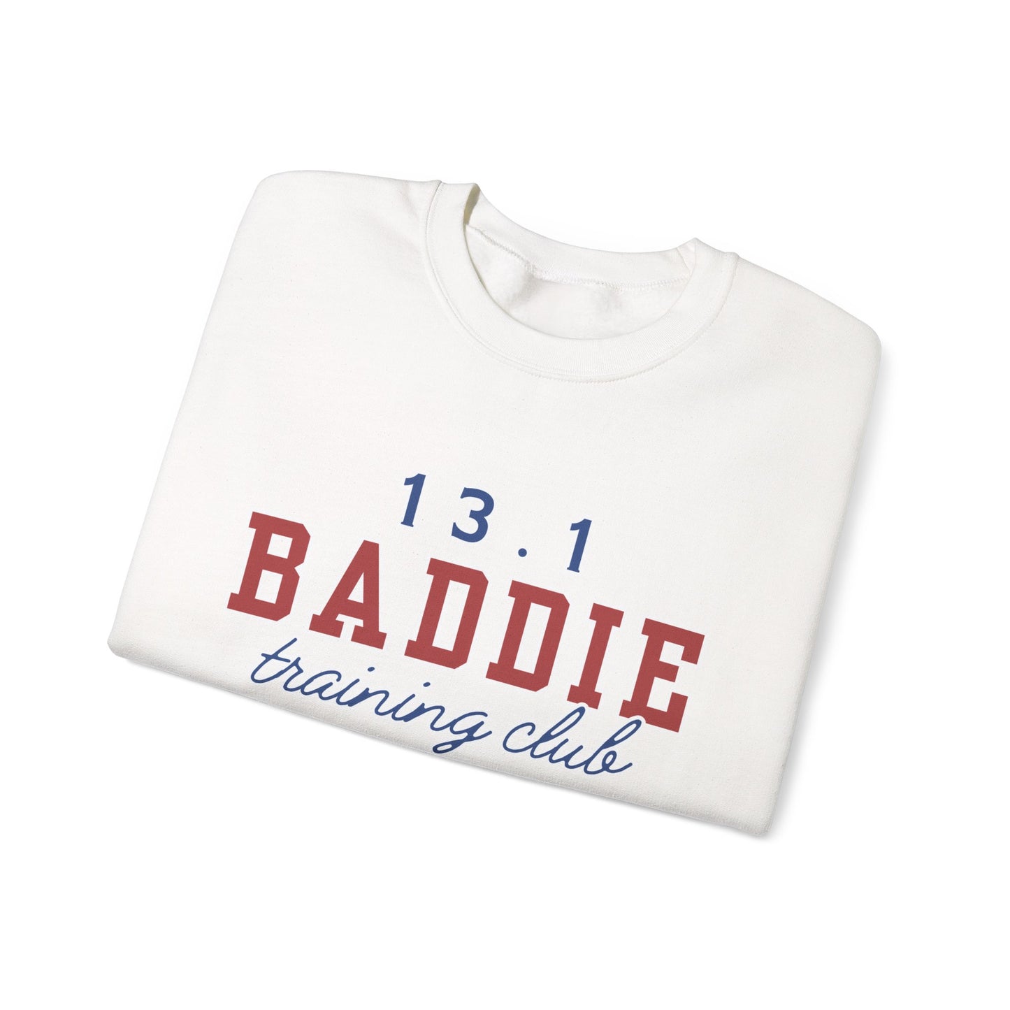 13.1 BADDIE Training Club Crewneck Sweatshirt