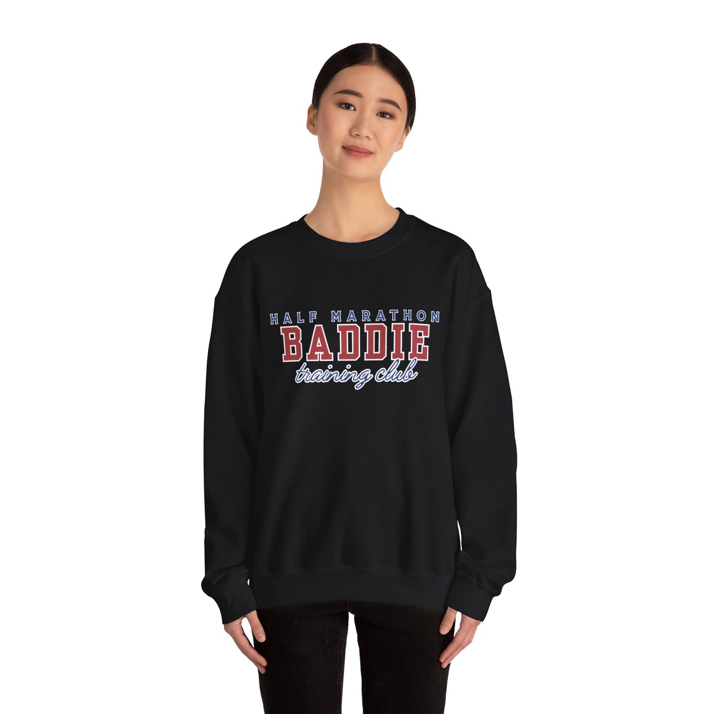 Half Marathon BADDIE Training Club Sweatshirt
